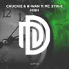 Chuckie & R-Wan - High (feat. MC Stik-E) - Single